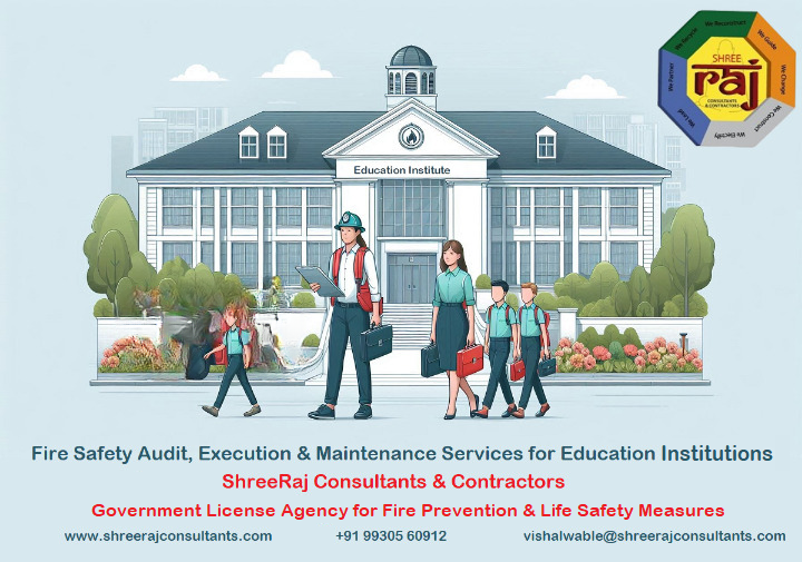 Fire Safety Audit, Execution & Maintenance Services for Education Institutions - Collage & School